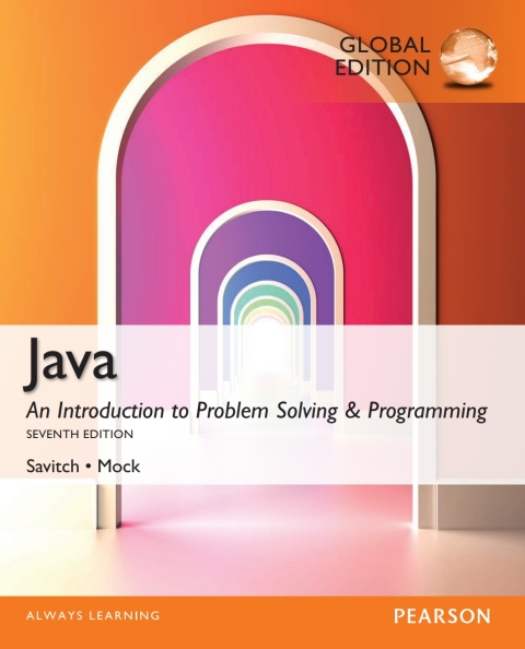Java: An Introduction to Problem Solving and Programming, Global Edition